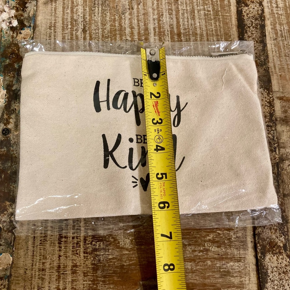 Be Happy Be Kind Canvas Makeup Pouch Zippered 9” x 6” - Picture 6 of 9